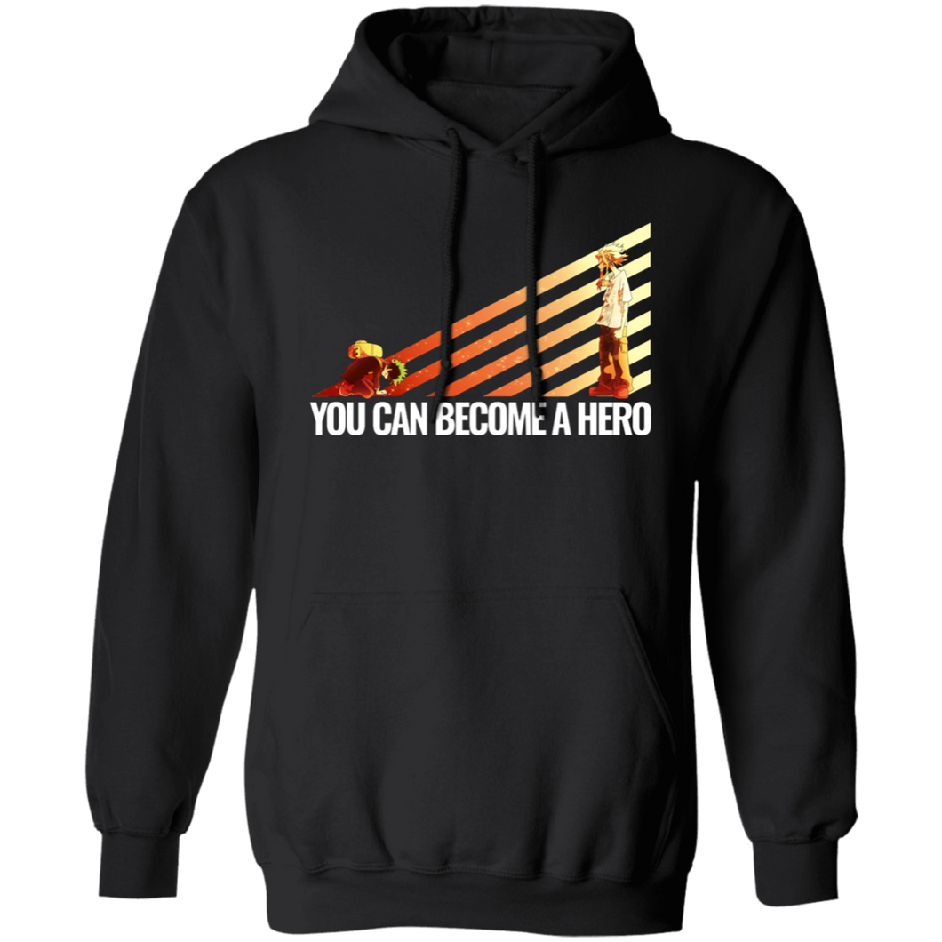 You Can Become A Hero Hoodie